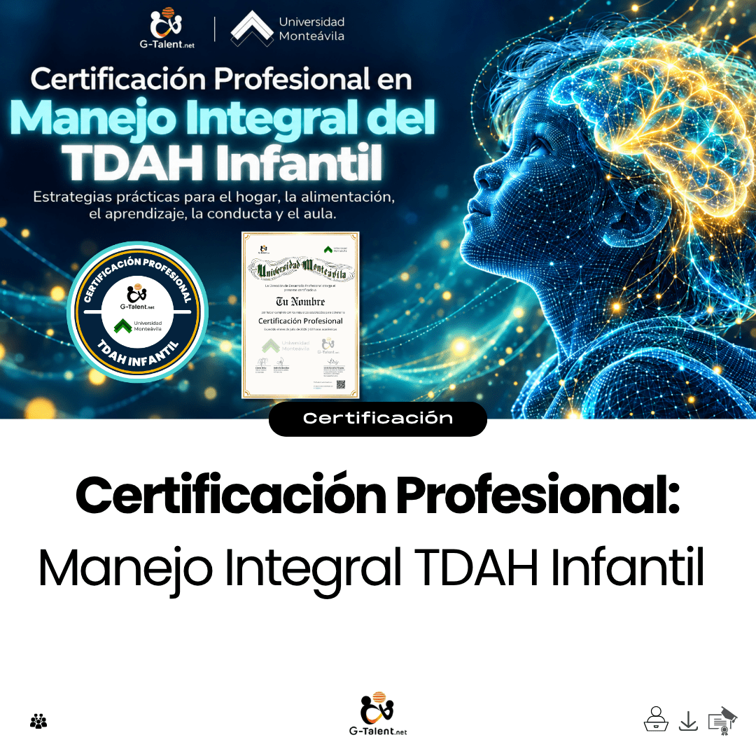 Certificación Profesional en Manejo Integral del TDAH Infantil - G-Talent.Net